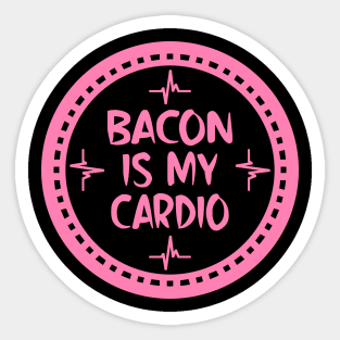 Bacon Is My Cardio Sticker